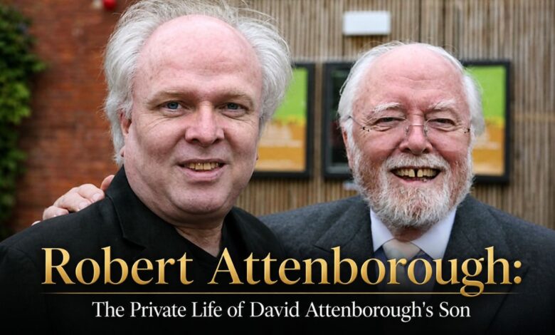 Robert Attenborough Son of David Attenborough, Academic, and Researcher